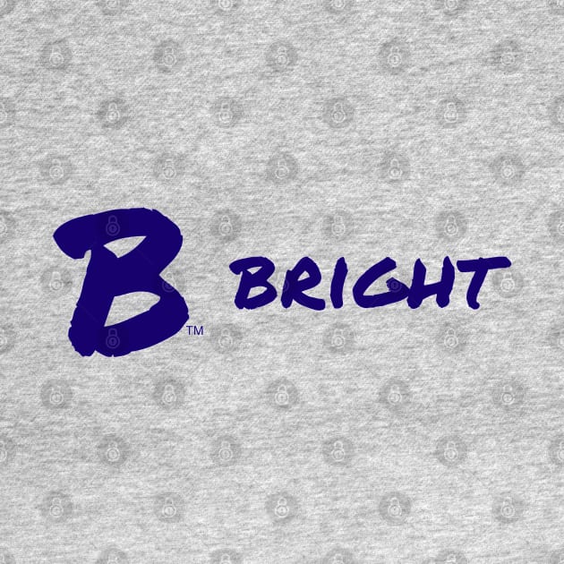 B Bright by B